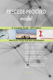 PRECEDE-PROCEED model A Complete Guide - 2019 Edition