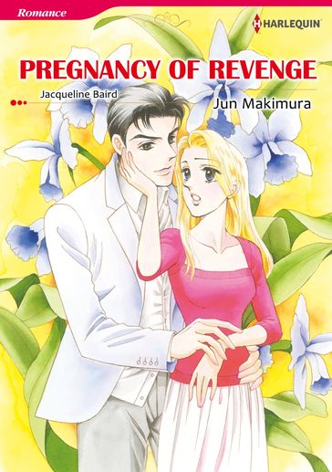 PREGNANCY OF REVENGE (Harlequin Comics) - Jacqueline Baird