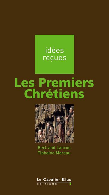 PREMIERS CHRETIENS (LES) -PDF - Bertrand Lançon