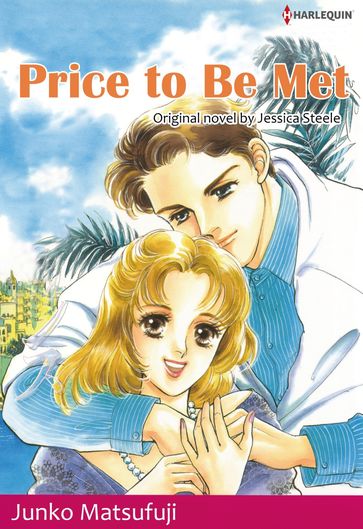 PRICE TO BE MET (Harlequin Comics) - Jessica Steele