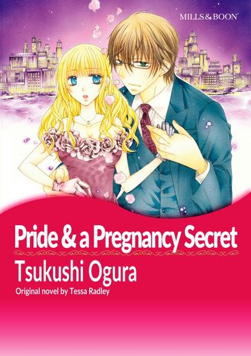 PRIDE & A PREGNANCY SECRET - Tessa Radley