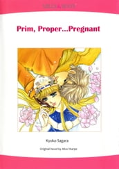 PRIM, PROPER...PREGNANT (Mills & Boon Comics)