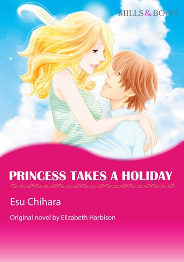 PRINCESS TAKES A HOLIDAY - Elizabeth Harbison