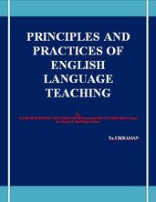 PRINCIPLES AND PRACTICES OF ENGLISH LANGUAGE TEACHING