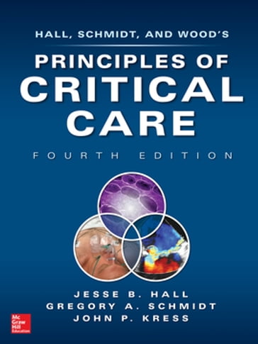 PRINCIPLES OF CRITICAL CARE 4/E (SET 2) - James Hall - Helwig Schmidt Glintzer - John Kress