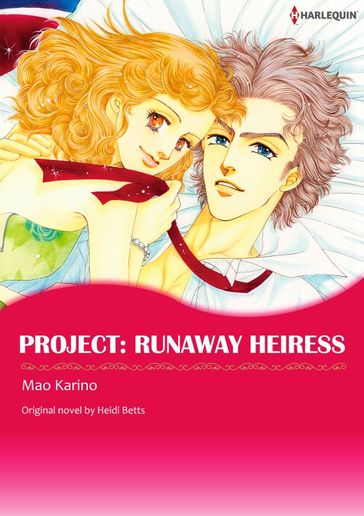 PROJECT: RUNAWAY HEIRESS - Heidi Betts