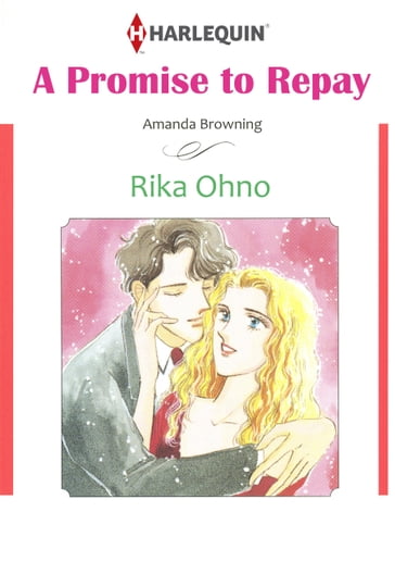 A PROMISE TO REPAY (Harlequin Comics) - Amanda Browning