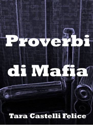 PROVERBIOS DE LA MAFIA - Caterina Bartoldi