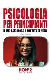 PSICOLOGIA PER PRINCIPIANTI