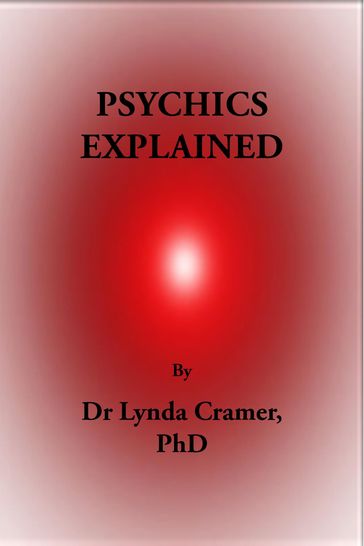 PSYCHICS EXPLAINED - Lynda Cramer