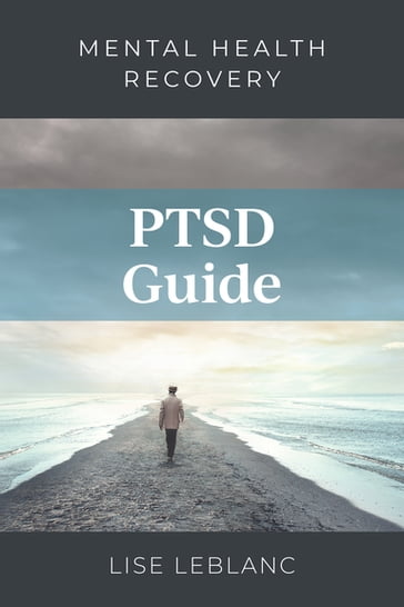 PTSD Guide - Lise Leblanc