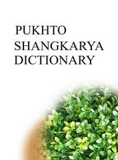 PUKHTO SHANGKARYA DICTIONARY