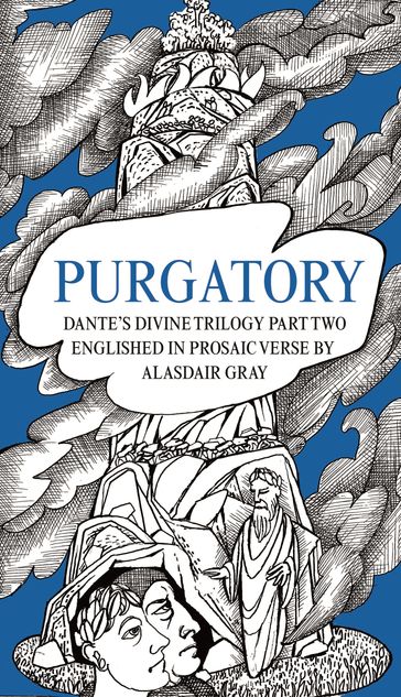 PURGATORY - Alasdair Gray - Dante Alighieri