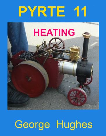 PYRTE 11: Heating - George Hughes