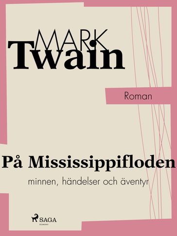 Pa Mississippifloden - Twain Mark