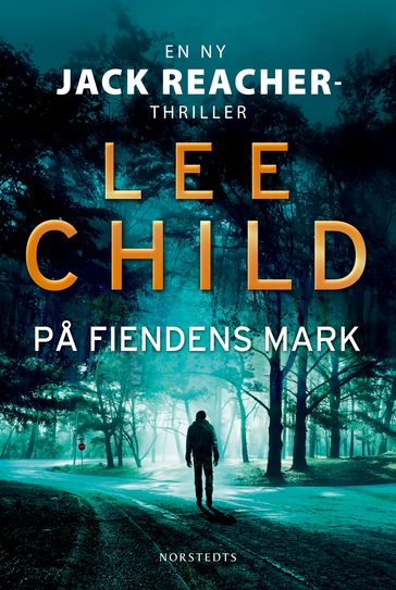 Pa fiendens mark - Lee Child - Stephen Mulcahey - Maria Sundberg