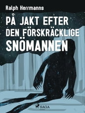 Pa jakt efter den förskräcklige snömannen