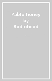 Pablo honey