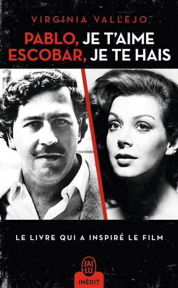 Pablo, je t'aime, Escobar, je te hais - Virginia Vallejo