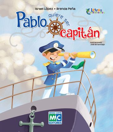 Pablo quiere ser capitán - Brenda Peña - Israel López