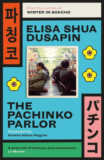 Pachinko Parlor - Elisa Shua DUSAPIN
