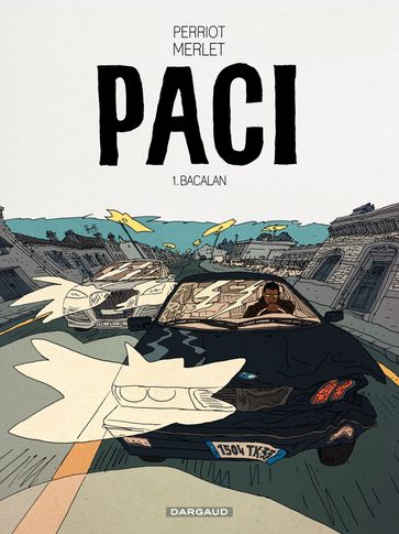 Paci - Tome 1 - Bacalan - Vincent Perriot