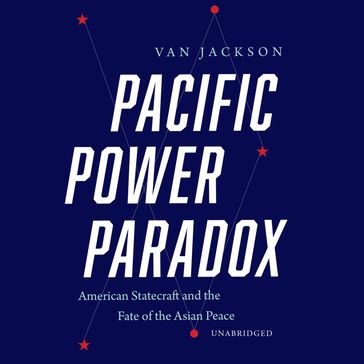 Pacific Power Paradox - Van Jackson