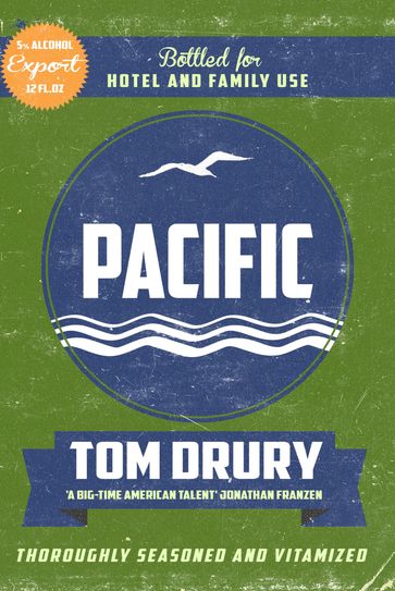 Pacific - Tom Drury