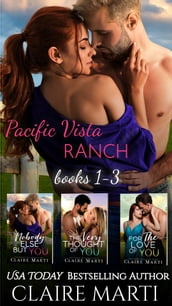 Pacific Vista Ranch: Box Set Collection: Books 1-3