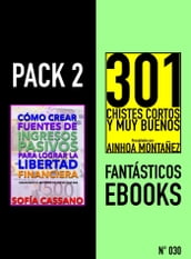 Pack 2 Fantásticos ebooks, nº030. Cómo crear fuentes de ingresos pasivos para lograr la libertad financiera & 301 Chistes Cortos y Muy Buenos