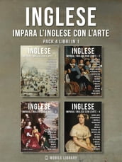 Pack 4 Libri In 1 - Inglese - Impara l Inglese con l Arte