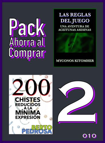 Pack Ahorra al Comprar 2: 010: Las reglas del juego & 200 Chistes reducidos a la mínima expresión - Berto Pedrosa - Myconos Kitomher