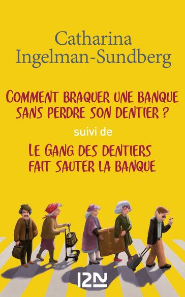 Pack Ingelman : Le gang des dentiers - Tome 1 & 2 - Catharina Ingelman-Sundberg