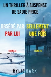 Pack mystère Sadie Price : Obsédé par lui (tome 3) et Seulement une fois (tome 4)