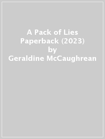 A Pack of Lies Paperback (2023) - Geraldine McCaughrean