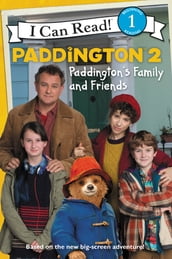 Paddington 2: Paddington s Family and Friends
