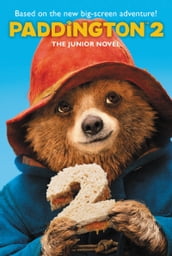 Paddington 2: The Junior Novel