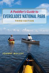 A Paddler s Guide to Everglades National Park