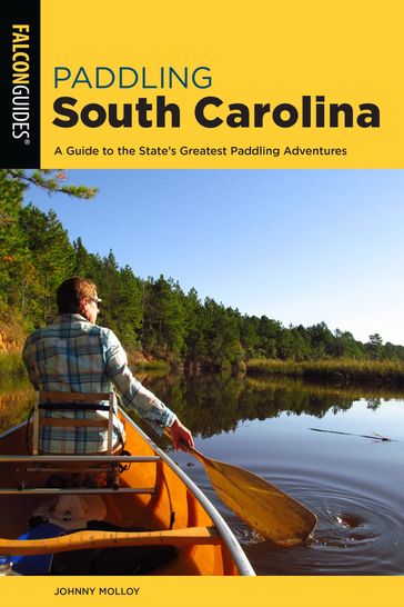 Paddling South Carolina - Johnny Molloy
