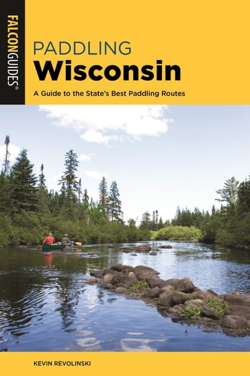 Paddling Wisconsin - Kevin Revolinski