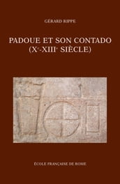 Padoue et son contado (Xe-XIIIesiècle)