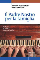 Il Padre Nostro per la famiglia