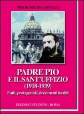 Padre Pio e il Sant Uffizio (1918-1939)