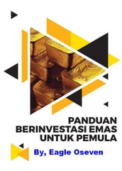 Paduan Berinvestasi Emas