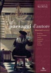 Paesaggi d autore. Itinerari turistici