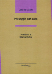 Paesaggio con ossa