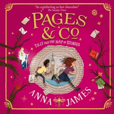 Pages & Co.: Tilly and the Map of Stories (Pages & Co., Book 3) - Anna James