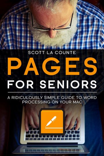 Pages For Seniors - Scott La Counte