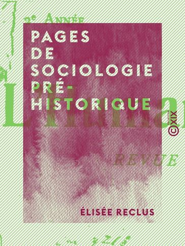Pages de sociologie préhistorique - Élisée Reclus