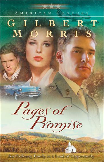 Pages of Promise (American Century Book #6) - Gilbert Morris